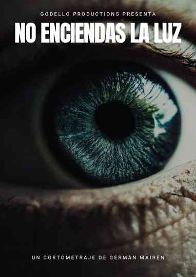 No enciendas la luz Poster
