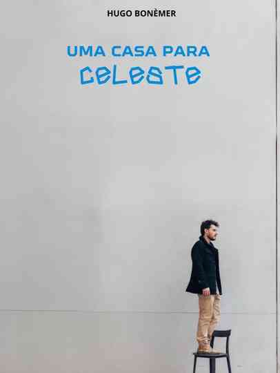 Uma Casa para Celeste Poster
