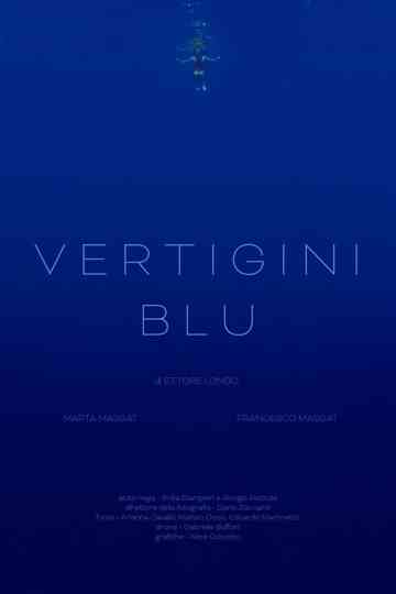 VERTIGINI BLU Poster