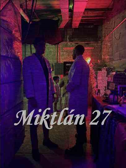 Miktlán27 Poster