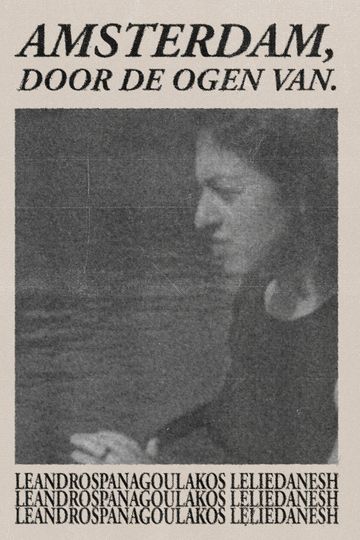 Amsterdam, through the eyes of