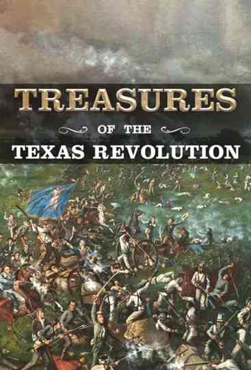 Treasures of the Texas Revolution Poster