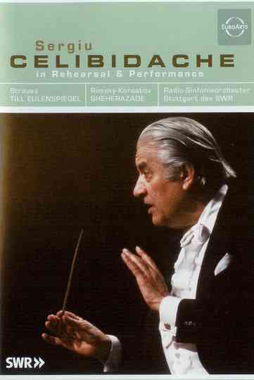 Celibidache in Rehearsal and Performance: Strauss - Til Eulenspiegel / Rimsky-Korsakov - Scheherezade Poster