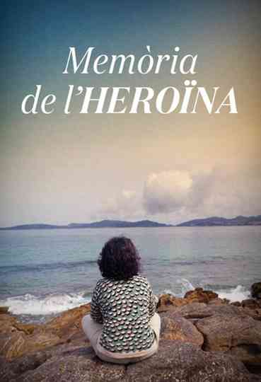 Memòria de l'heroïna Poster