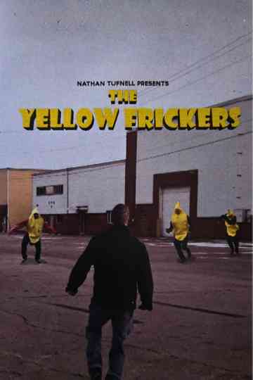 The Yellow Frickers Poster