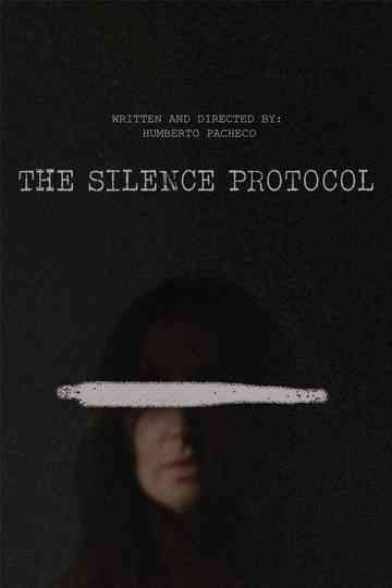 The Silence Protocol Poster