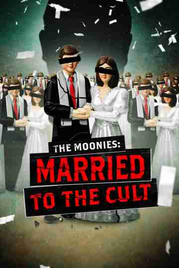The Moonies: Married to the Cult Poster