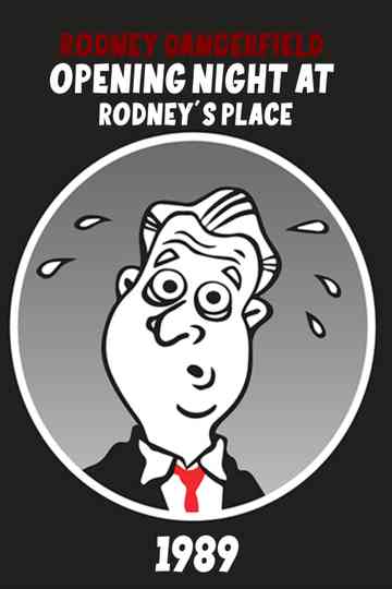 Rodney Dangerfield: Opening Night at Rodney's Place Poster