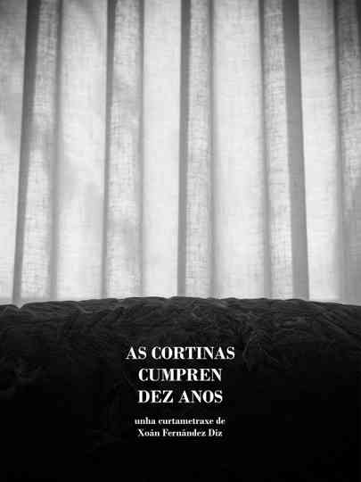 As cortinas cumpren dez anos Poster
