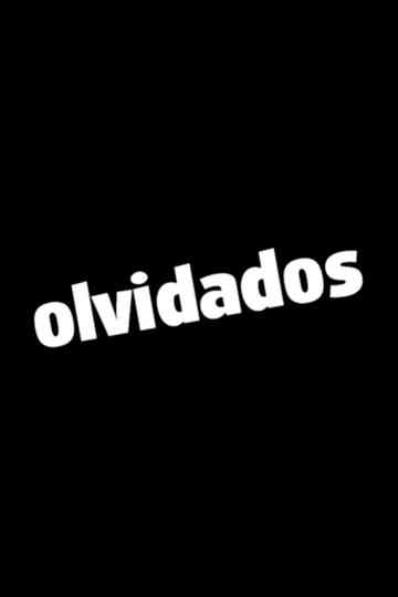 Olvidados Poster
