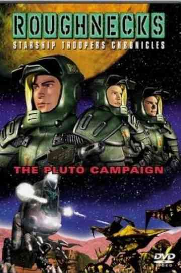 Roughnecks - The Starship Troopers Chronicles - The Pluto Campaign Poster