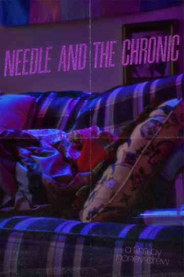 Needle & The Chronic Poster