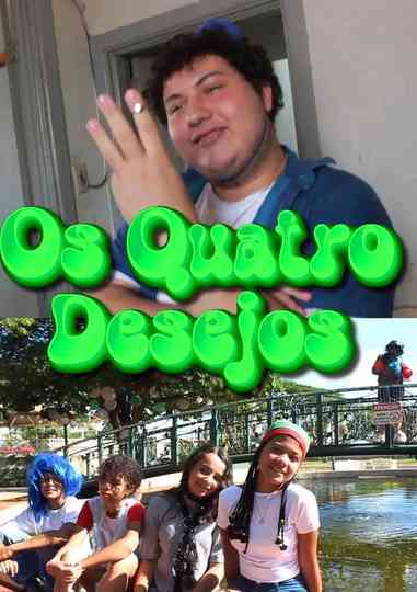 Os Quatro Desejos Poster