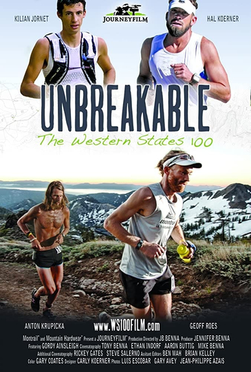 Unbreakable: The Western States 100 Poster