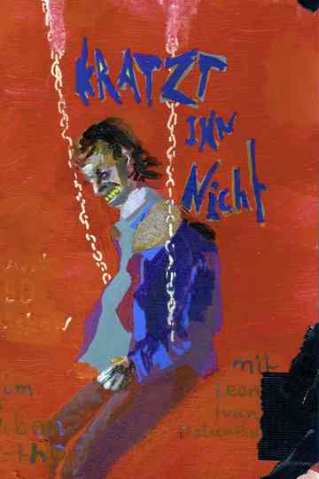 Kratzt Ihn Nicht Poster