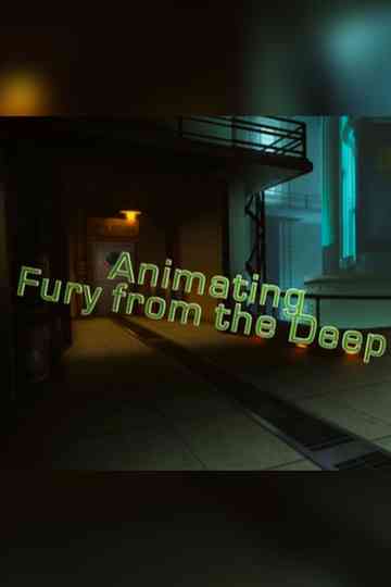 Animating Fury from the Deep Poster