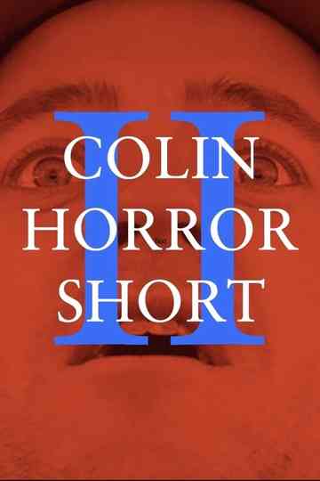 Colin Horror Short 2 Poster