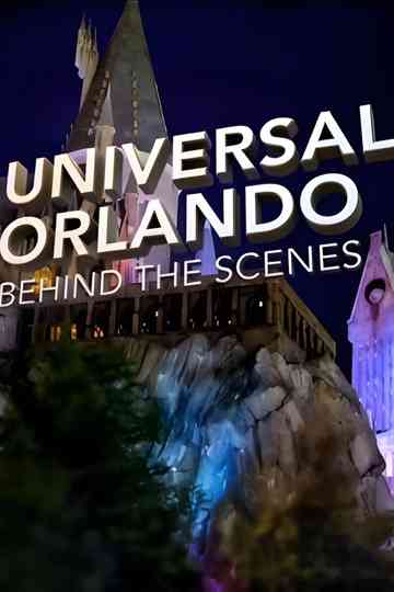 Universal Orlando: Behind the Scenes Poster