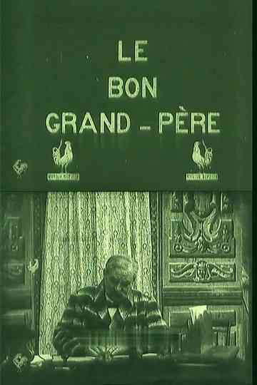 Le bon grand-père Poster