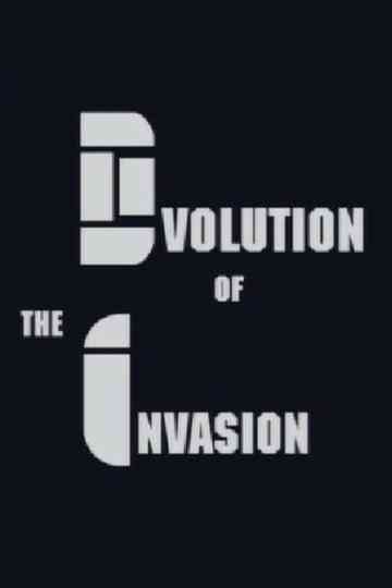 Evolution of The Invasion Poster