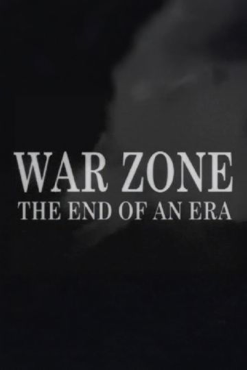 War Zone: The End of an Era