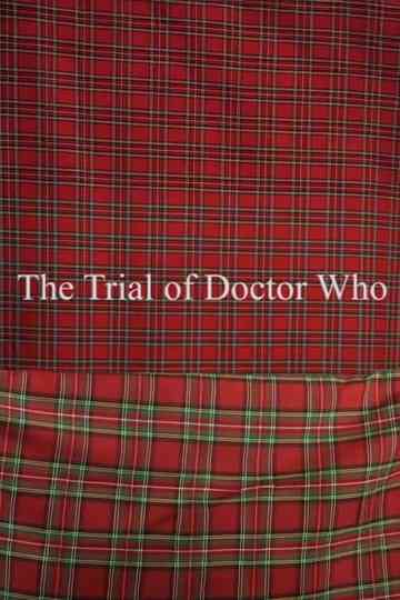 The Trial of Doctor Who Poster