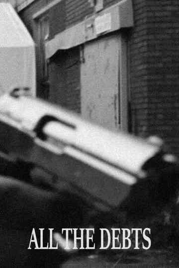 All The Debts Poster