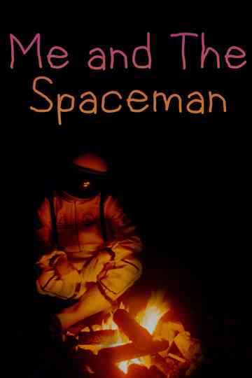 Me and The Spaceman Poster