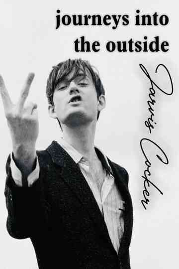 Journeys into the Outside with Jarvis Cocker Poster