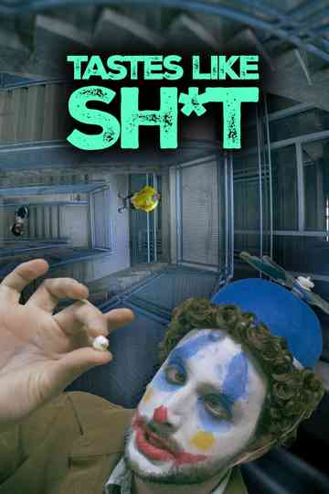 Tastes Like Shit Poster