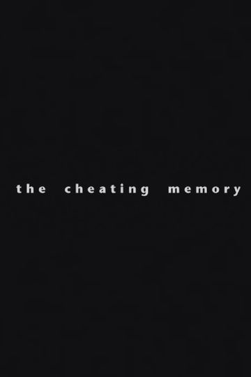 The Cheating Memory