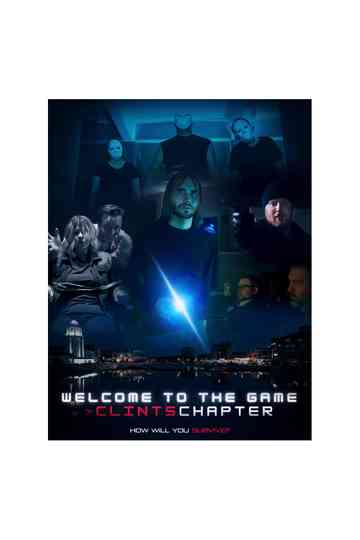 Welcome to the Game >ClintsChapter Poster