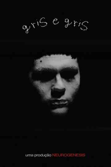 Gris e Gris Poster