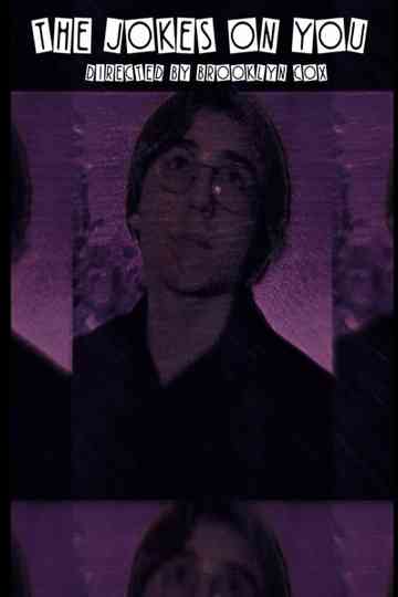 The Jokes on You Poster