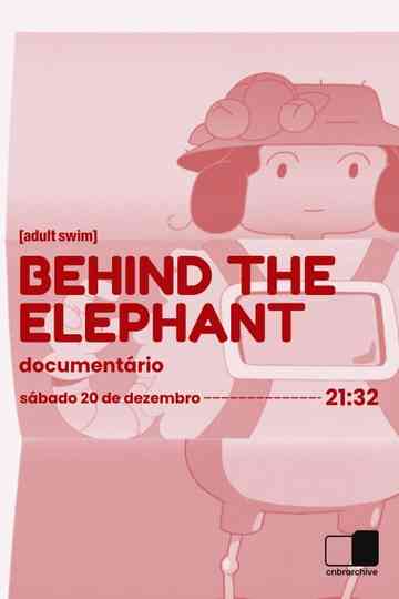 Behind The Elephant Poster