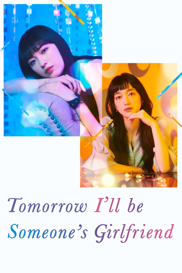 Tomorrow, I'll Be Someone's Girlfriend Poster