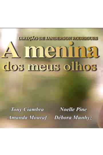 A Menina dos Meus Olhos Poster