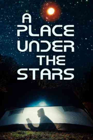 A Place Under The Stars Poster