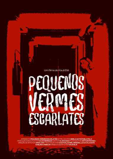 Pequenos Vermes Escarlates Poster