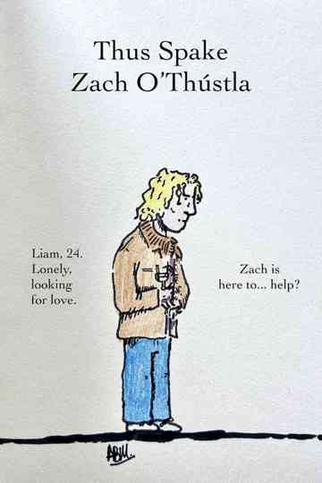 THUS SPAKE ZACH O'THÚSTLA: A FILM FOR ALL AND NONE Poster