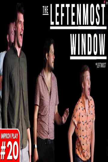 The Leftenmost Window Poster
