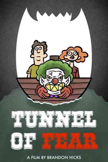 Tunnel of Fear Poster