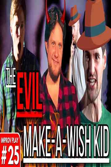 The Evil Make-A-Wish Kid Poster