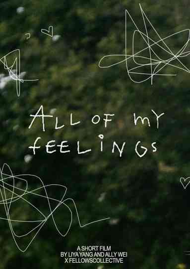All Of My Feelings Poster