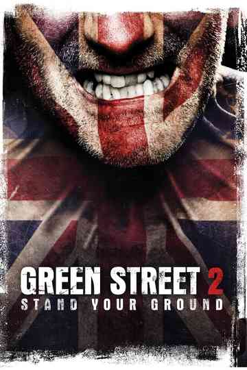Green Street Hooligans 2 poster
