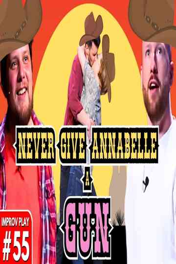 Never Give Annabelle A Gun Poster