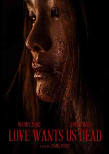 Love Wants Us Dead Poster