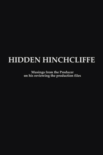 Hidden Hinchcliffe