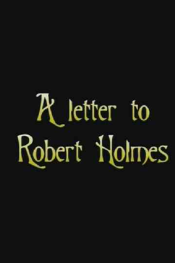 A letter to Robert Holmes Poster