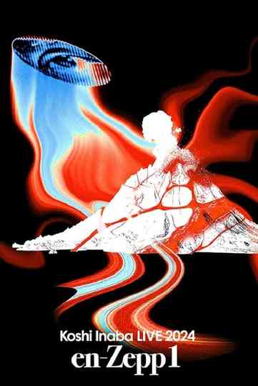 Koshi Inaba LIVE 2024 〜en-Zepp 1〜 poster